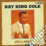 Nat King Cole - Got A Penny cd