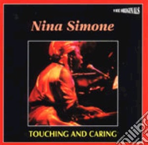 Nina Simone - Touching And Caring cd musicale di Nina Simone
