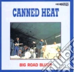 Canned Heat - Big Road Blues cd