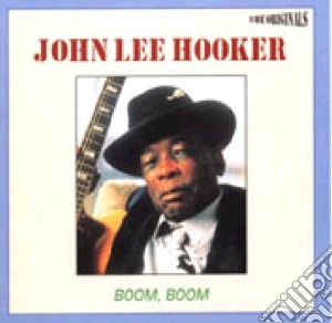 John Lee Hooker - Boom, Boom  cd musicale di John Lee Hooker