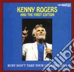 Kenny Rogers And The First Edition - Ruby Don't Take Your Love To Town cd