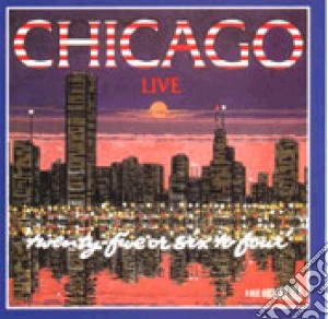 Chicago - Live - Twentyfive Or Six To Four cd musicale di Chicago