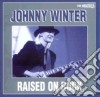 Johnny Winter - Raised On Rock cd