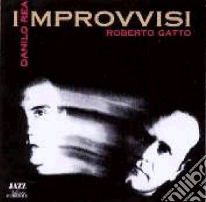 Danilo Rea E Roberto Gatto - Improvvisi cd musicale di Danilo Rea E Roberto Gatto