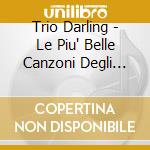 Trio Darling - Le Piu' Belle Canzoni Degli Anni 40 #01 cd