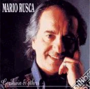Mario Rusca - Gershwin And Others cd musicale di Mario Rusca