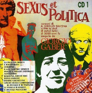 Sexus Et Politica (2cdx1) cd musicale di GABER GIORGIO