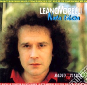 Morelli Leano - Nata Libera cd musicale di MORELLI LEANO