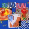 Solo Musica Italiana (3 Cd) cd