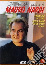 (Music Dvd) Mauro Nardi - Le Piu' Belle Canzoni cd