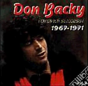 Don Backy - I Grandi Successi 1967-1971 cd musicale di Don Backy
