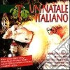 Un Natale Italiano (Un) / Various cd