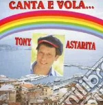 Tony Astarita - Canta E Vola cd