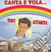 Tony Astarita - Canta E Vola cd