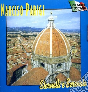 Narciso Parigi - Stornelli E Serenate cd musicale di Narciso Parigi