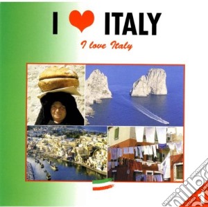 I Love Italy #01 cd musicale