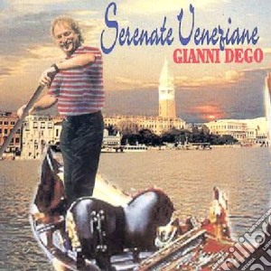 Gianni Dego - Serenate Veneziane cd musicale di Gianni Dego