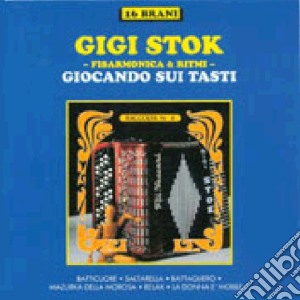 Gigi Stok - Giocando Sui Tasti cd musicale di Gigi Stok