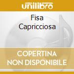 Fisa Capricciosa cd