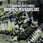 Mussolini Benito - I Grandi Discorsi Vol.1