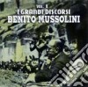 Mussolini Benito - I Grandi Discorsi Vol.1 cd