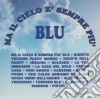 Ma Il Cielo E' Sempre Piu' Blu cd