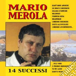 Mario Merola - 14 Successi cd musicale di Mario Merola