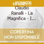 Claudio Ranalli - La Magnifica - I Grandi Valzer Di Claudio Ranalli cd