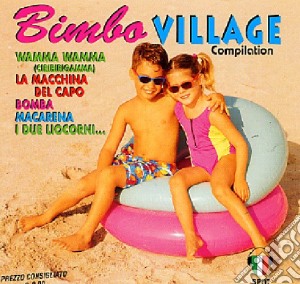 Bimbo Village Compilation cd musicale di ARTISTI VARI