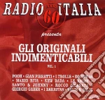 Gli Originali Indimenticabili V.1 cd