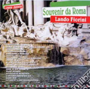 Cantaitalia:souvenir Da Roma cd musicale di FIORINI LANDO