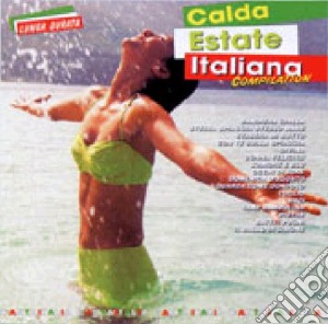 Cantaitalia:calda Estate Italiana cd musicale di ARTISTI VARI