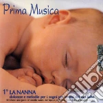 Prima Musica:1°la Nanna cd