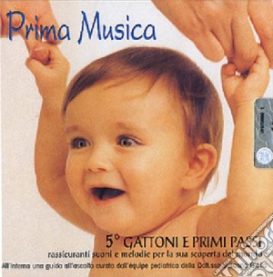 Prima Musica:5°gattoni E Primi Passi cd musicale di ARTISTI VARI