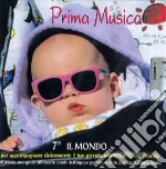 Prima Musica:7°il Mondo cd