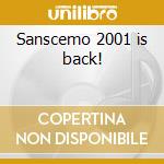 Sanscemo 2001 is back! cd musicale di Artisti Vari