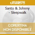 Santo & Johnny - Sleepwalk cd