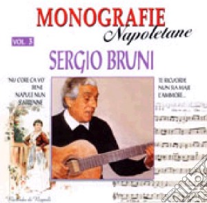 Sergio Bruni - Monografie Napoletane cd musicale di Sergio Bruni