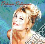 Patrizia Pellegrino - Patrizia E' cd