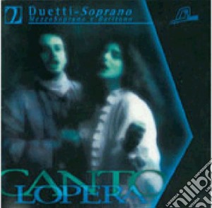 Cantolopera: Duetti Per Soprano, Mezzosoprano, Baritono, Vol.2- Base Strumentale Per Il Canto cd musicale di Cantolopera