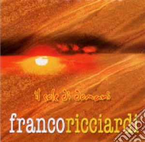 Il Sole Di Domani cd musicale di RICCIARDI FRANCO