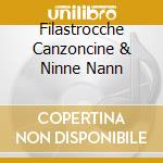 Filastrocche Canzoncine & Ninne Nann cd