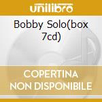 Bobby Solo(box 7cd) cd