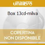 Box 13cd-milva cd musicale di MILVA