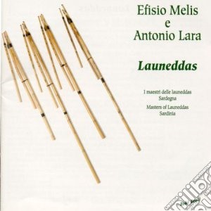 Efisio Melis - Launeddas cd musicale di Efisio Melis