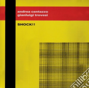 Andrea Centazzo - Shock!! cd musicale di Andrea Centazzo