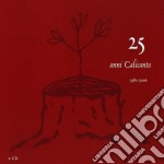 Calicanto - 25 Anni 1981-2006