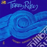 Terry Riley - Persian Surgery Dervishes (2 Cd) cd