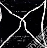 Jon Gibson - Visitations I-II / Thirties cd