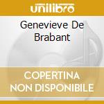 Genevieve De Brabant cd musicale di SATIE ERIK